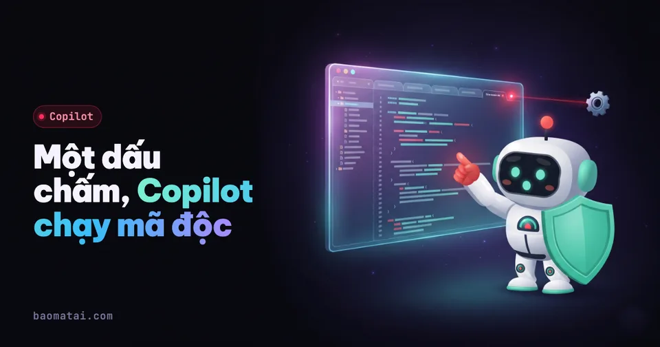 Mô phỏng lỗi: chỉ dẫn giấu trong repo khiến Copilot ghi vào “.mcp.json.” có dấu chấm cuối, lọt qua bước hỏi người dùng, Windows lưu thành .mcp.json và IDE chạy lệnh độc